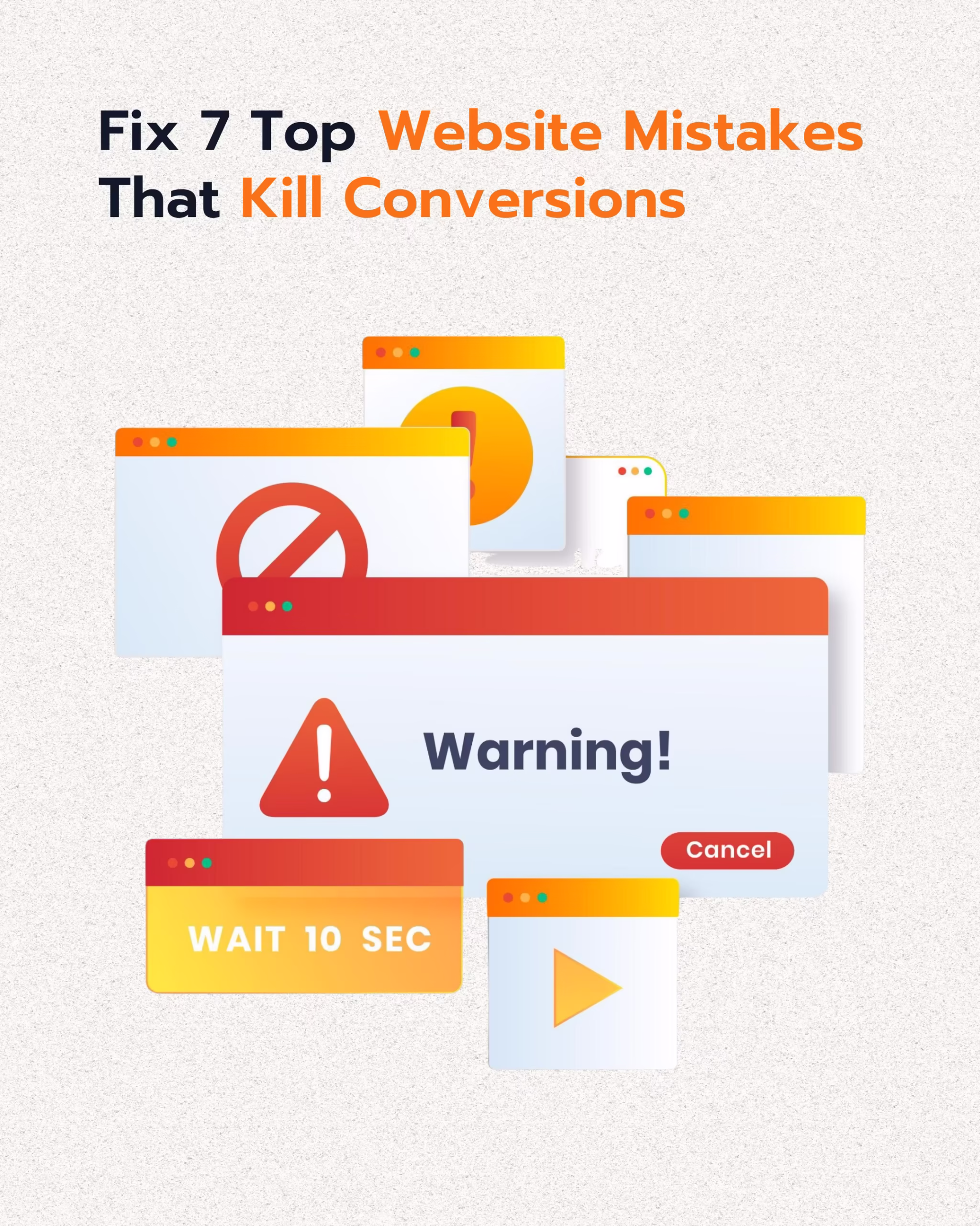 Fix 7 Top Website Mistakes That Kill Conversions