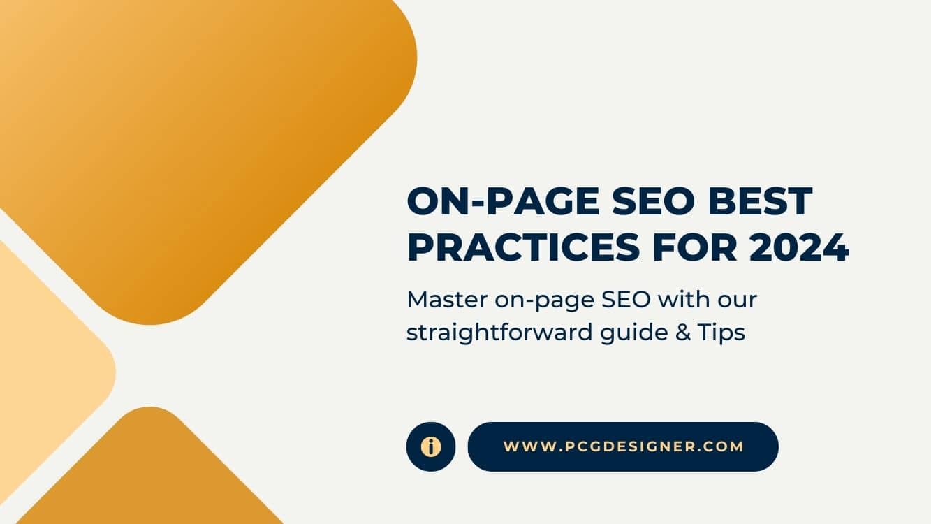 On-Page SEO Best Practices for 2024